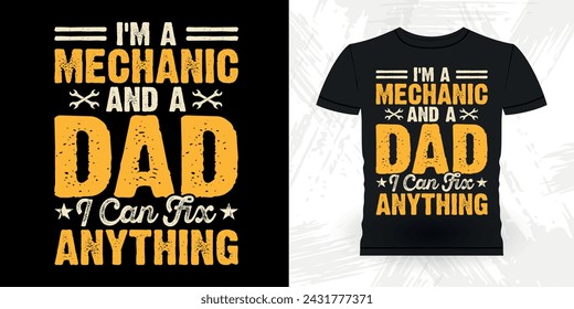Dad Lover Father's Day Funny Mechanical Engineer Retro Vintage Mechanic T-shirt Design