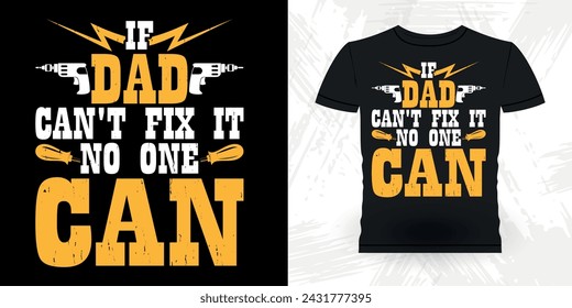 Dad Lover Father's Day Funny Mechanical Engineer Retro Vintage Mechanic T-shirt Design