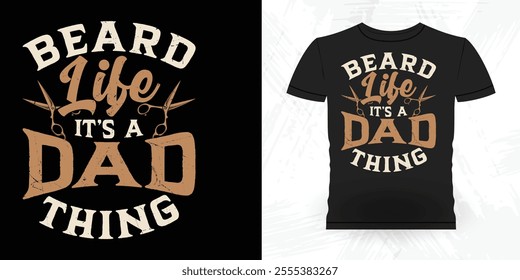 Dad Lover Father's Day Funny Retro Vintage Beard T-shirt Design