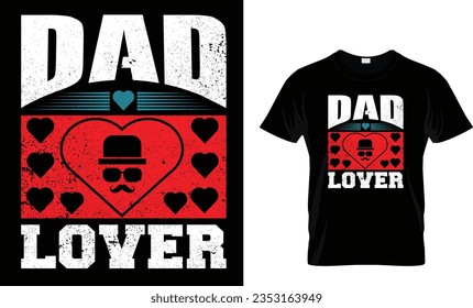 Dad lover  T Shirt design