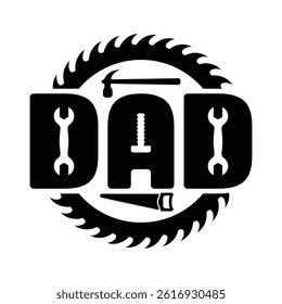 Dad Made of Tools Wrenches, Screws, Hammer, and Saw Logo Illustration