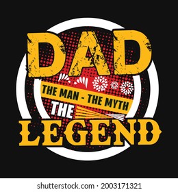 Dad the Man the Myth