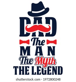 dad the man the myth the legend ,Fathers day shirt 