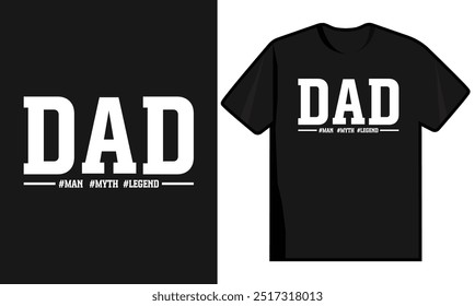 Dad Man Myth Legend. Vatertag T Shirt Design