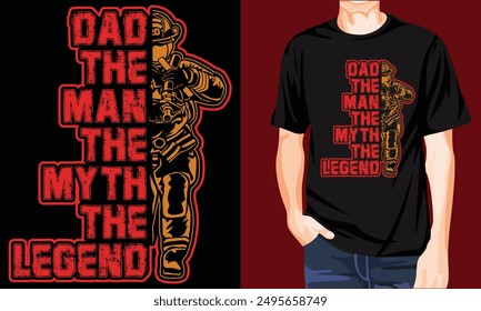 Dad The Man The Myth The Legend  Illustration Typography Father's Day T-shirt Design, Hand drawn lettering phrase, Illustration