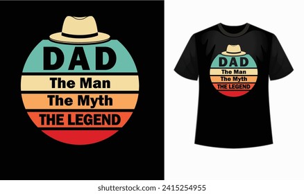 "Dad the man the myth the legend " T-shirt: This shirt embodies the strength, love, and guidance of fathers. Celebrate the incredible dad in your life with this wardrobe essential!"

