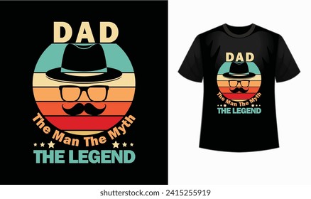 "Dad the man the myth the legend " T-shirt: This shirt embodies the strength, love, and guidance of fathers. Celebrate the incredible dad in your life with this wardrobe essential!"
