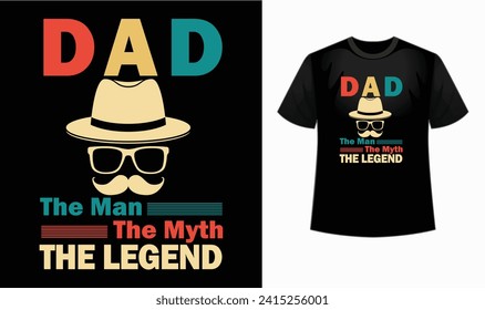 "Dad the man the myth the legend" T-shirt: This shirt embodies the strength, love, and guidance of fathers. Celebrate the incredible dad in your life with this wardrobe essential!"

