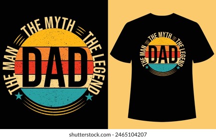 agregar al hombre el mito la leyenda diseño de la camiseta, feliz día del padre tipografía diseño de la camiseta, esta camiseta está diseñada para el amante del padre. esta camiseta puede ser el mejor regalo para 