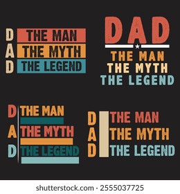 dad The man the myth the legend vintage dad t shirt design