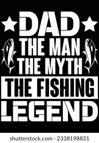 Dad the man the myth vector art design, eps file. design file for t-shirt. SVG, EPS cuttable design file