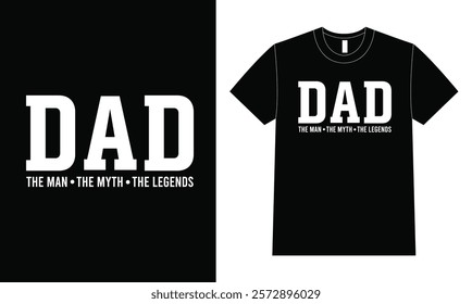 Dad the man shirt design, Father Day T Shirt Design