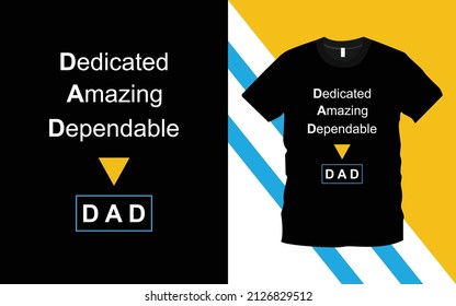 Dad meaning modern typography emotional, lettering quotes t-shirt design suitable for print design. father quote. Happy father's day t-shirt. dad t shirt vector. fatherhood gift shirt design.