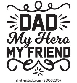 dad my hero my friend, vector fil