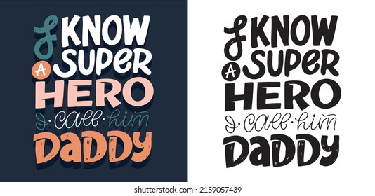 Dad is my king. Great dad - happy fathers day. Lettering hand drawn doodle postcard. Lettering label. 