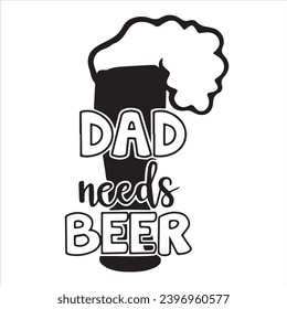 papá necesita el logotipo de la cerveza citas positivas inspiradoras, motivacionales, tipográficas, diseño de letras