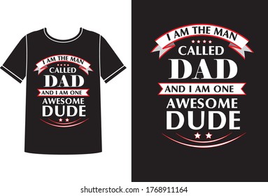 Dad and i am one awesome  t-shirt design