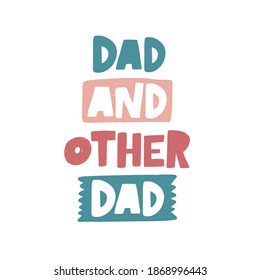 Papa und andere Papa handgezeichnet Illustration mit Typografie. Farbige Stilschrift. Video-Kunstkonzept der Vaterschaft. Kinderbanner, Plakatdesign-Element