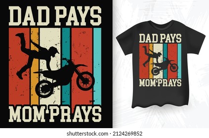 Dad Pays Mom Prays Saying Retro Vintage Cycling T-shirt Design