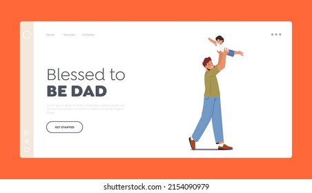 Dad Playing With Child Landing Page Template. Happy Father Character Tossing Up In The Air Little Baby. Family Fun, Game, Parenthood Or Childhood, Dad On Maternity Leave. Cartoon Vector Illustration