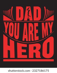 Dad quote custom typography t-shirt, template, print, vector, graphic template, print on demand, textile fabrics, retro style, typography, vintage, fathers day, happy fathers day t-shirt design