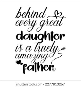 Dad Quote SVG Design, Daddy Cut File, Silhouette, Vector, Father's day.