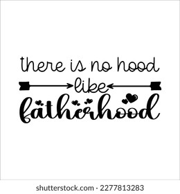 Dad Quote SVG Design, Daddy Cut File, Silhouette, Vector, Father's day.