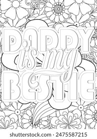 Dad Quotes Flower Coloring Page Beautiful black and white illustration for adult coloring book