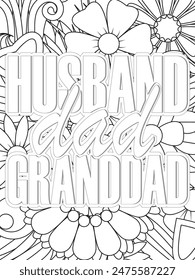 Dad Quotes Flower Coloring Page Beautiful black and white illustration for adult coloring book