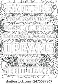 Dad Quotes Flower Coloring Page Beautiful black and white illustration for adult coloring book