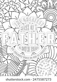 Dad Quotes Flower Coloring Page Beautiful black and white illustration for adult coloring book