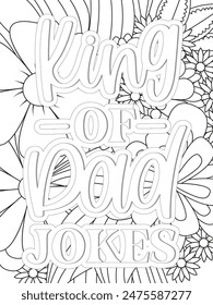 Dad Quotes Flower Coloring Page Beautiful black and white illustration for adult coloring book