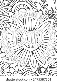 Dad Quotes Flower Coloring Page Beautiful black and white illustration for adult coloring book