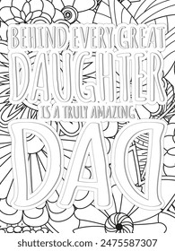 Dad Quotes Flower Coloring Page Beautiful black and white illustration for adult coloring book