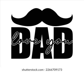 Dad Quotes SVG Designs , Dad quotes t shirt designs,Father cut files, Papa eps files,Father Cut File, Silhouette,