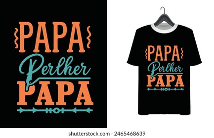 Dad Shirt Fathers Day Gift Shirt- Father's day t shirts design, Happy Father's Day. Vector design