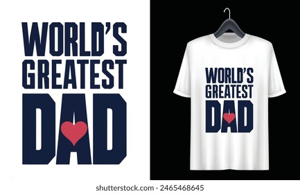 Dad Shirt Fathers Day Gift Shirt- Father's day t shirts design, Happy Father's Day. Vector design