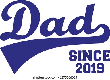 Dad since 2019 father