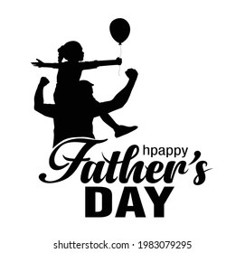 Dad and son silhouette. Happy Father's Day. Typographic design. Vector black lettering. vector illustration design	
