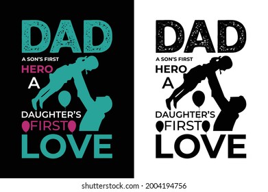Papa den ersten Helden eines Sohnes, das erste Liebesshirt einer Tochter. Vater-T-Shirt. Papa-T-Shirt-Design	
