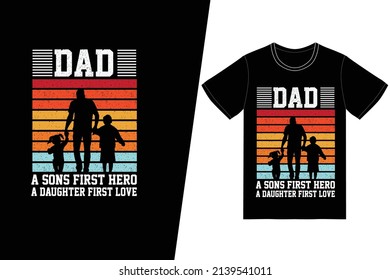 Papá Un hijo primer héroe, las hijas primero aman el diseño de camisetas. Vector de diseño de camisetas del día del padre. Para la impresión de camisetas y otros usos.