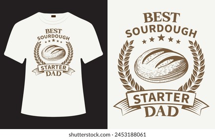 DAD SOURDOUGH VECTOR TYPOGRAPHY T-SHIRT DESIGN.