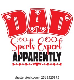 dad sports expert apparently t shirt design, vector file