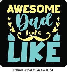 Dad svg Design, Dad t-shirt Design, Dad Lover