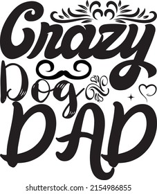 Diseño SVG de papá, archivo vector. Papá Perro Loco.
