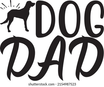 Dad SVG Design, Vector File. Dog Dad.