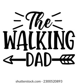 Dad SVG T shirt Design Template 
Vector file