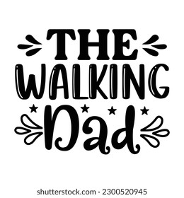 Dad SVG T shirt Design Template 
Vector file