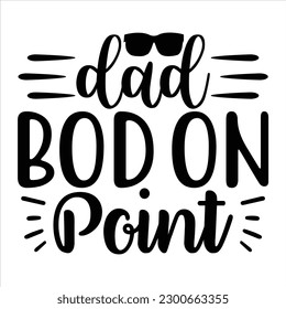 Dad SVG T shirt Design Template 
vector file