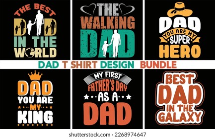 Dad T shirt Design Bundle,Fathers Day T shirt Bundle,Dad Quotes SVG Designs,Quotes about Dad,Papa eps files,Father Cut File, Silhouette,top dad,daddy shirt,fathers day shirt,